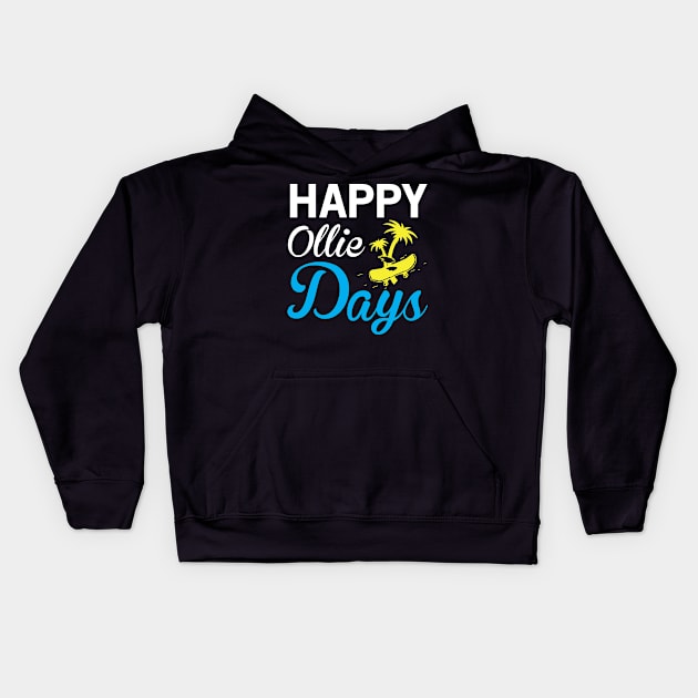 Happy Ollie Days - Skateboard Kids Hoodie by CRE4TIX